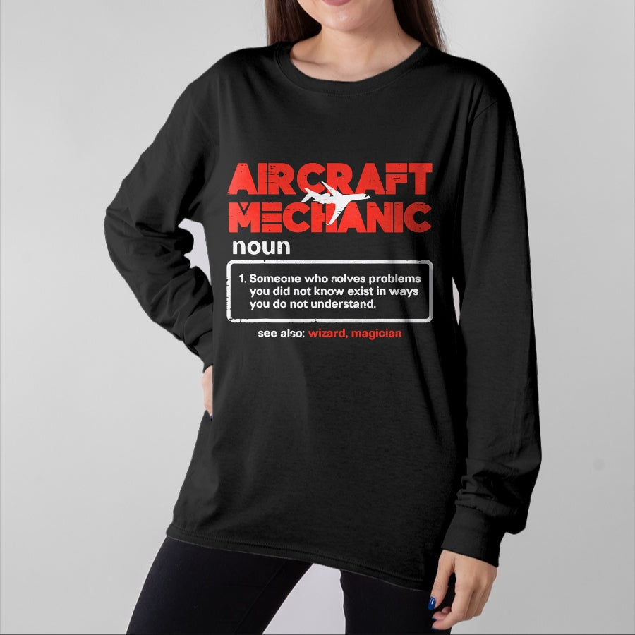Best Mechanic Life Shirt, Funny Mechanic UnisexT-Shirt/Hoodie/Sweatshirt HLT00 - Aircraft Mechanic Definition Airplane Technician Men Women T-Shirt