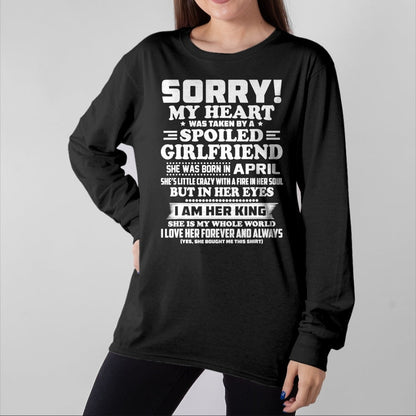 Best Wife Shirt, Wife and Husband Unisex T-Shirt/Hoodie/Sweatshirt HLT00 - sorry my heart was taken spoiled girlfriend born in April T-Shirt