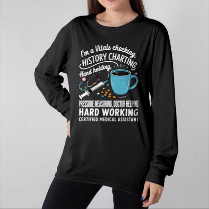 Best Doctor Shirt, Funny Doctor UnisexT-Shirt/Hoodie/Sweatshirt HLT00 - Vitals CMA Doctor Nursing Certified Medical Assistant T-Shirt
