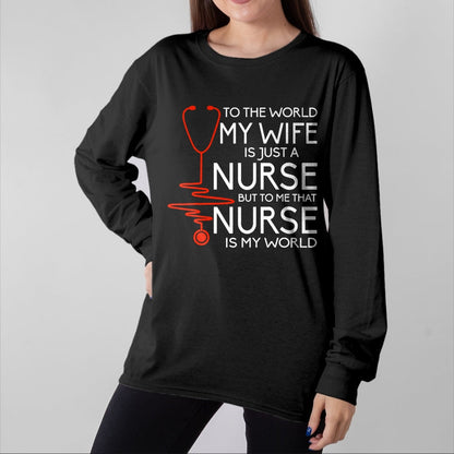 Funny Nurse Shirt, Nurse Unisex T-Shirt/Hoodie/Sweatshirt HLT00 - My Wife Is A Nurse T Shirt, Proud Nurse's Husband T Shirt T-Shirt