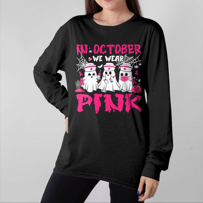 Funny Nurse Shirt, Nurse Unisex T-Shirt/Hoodie/Sweatshirt HLT00 - In October We Wear Pink Nurse Ghost Halloween Breast Cancer T-Shirt
