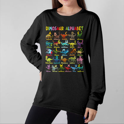 Best Dinosaur Lover Shirt, Funny Dinosaur UnisexT-Shirt/Hoodie/Sweatshirt HLT00 - Types of Dinosaurs Alphabet A-Z ABC Dino Identification T-Shirt