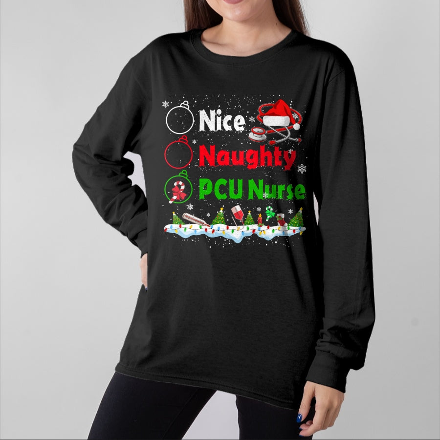 Funny Nurse Shirt, Nurse Unisex T-Shirt/Hoodie/Sweatshirt HLT00 - Funny Christmas Nice Naughty PCU Nurse T-Shirt