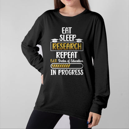 Best Doctor Shirt, Funny Doctor UnisexT-Shirt/Hoodie/Sweatshirt HLT00 - Ed.D Doctor Of Education In Progress Future EdD Student T-Shirt