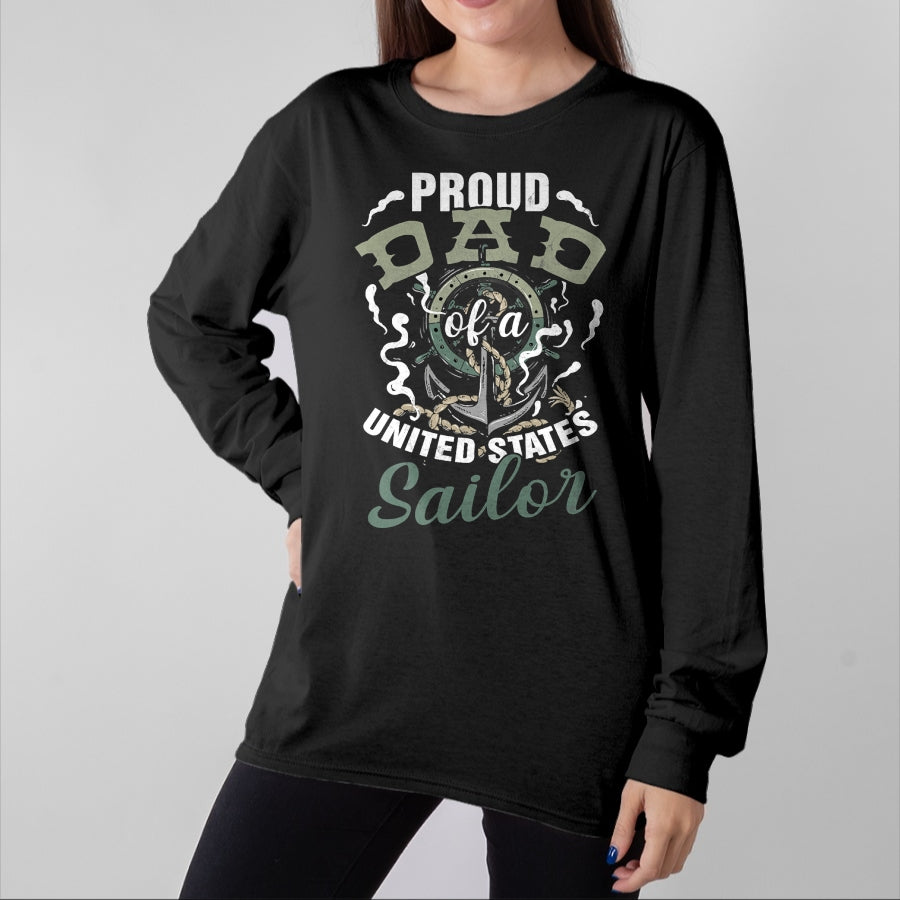 Gift for Dad Shirt, Funny Dad Unisex T-Shirt/Hoodie/Sweatshirt HLT00 – Fathers Day Proud Dad of A United States Anchor Sailor T-Shirt