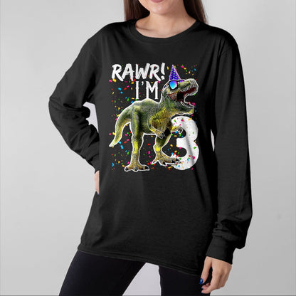 Best Dinosaur Lover Shirt, Funny Dinosaur UnisexT-Shirt/Hoodie/Sweatshirt HLT00 - Rawr I_m 3 3rd Birthday T Rex Dinosaur Party Gift for Boys T-Shirt