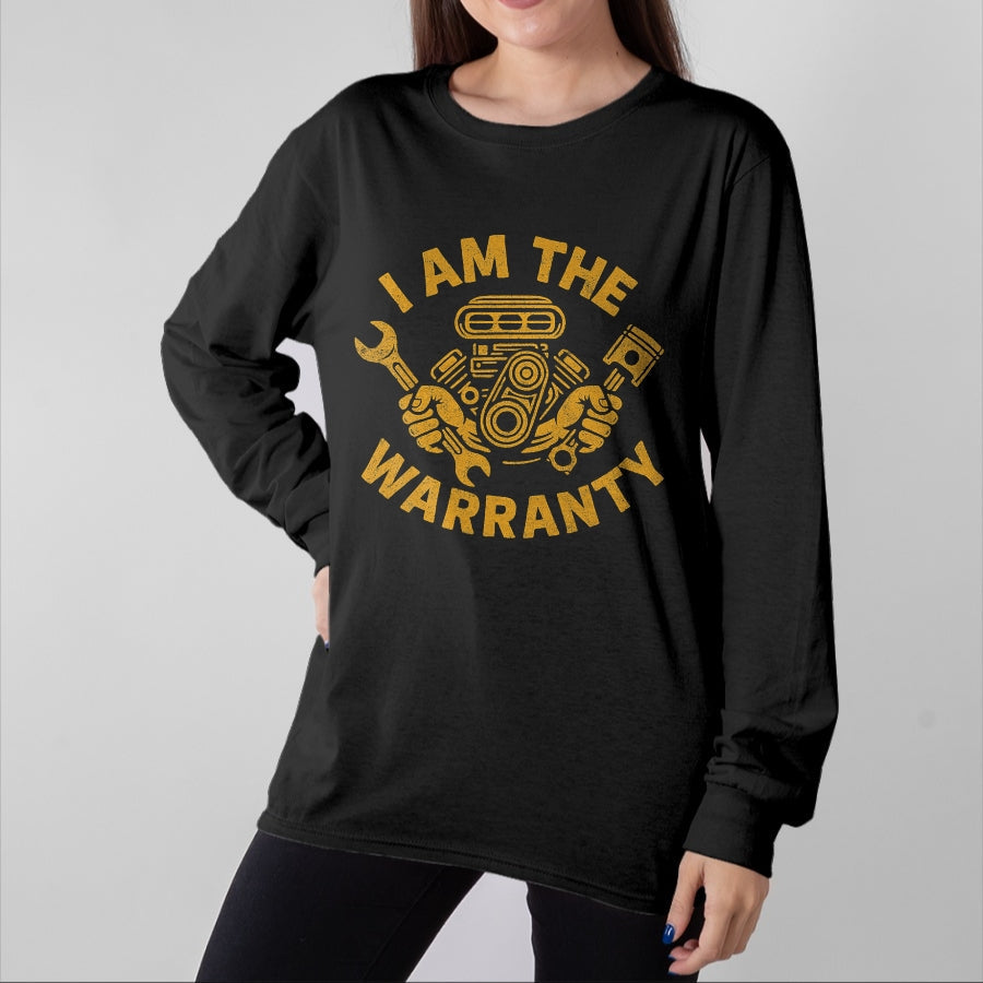Best Mechanic Life Shirt, Funny Mechanic UnisexT-Shirt/Hoodie/Sweatshirt HLT00 - I Am The Warranty Car Lover T-Shirt