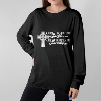 Christian Tee, Christian Faith Unisex T-Shirt/Hoodie/Sweatshirt HLT00 -  Christ Beside Me Christ Before Me Christ Behind Me T-Shirt