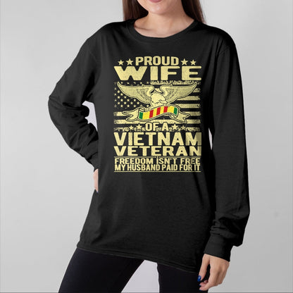 Best Wife Shirt, Wife and Husband Unisex T-Shirt/Hoodie/Sweatshirt HLT00 - Gift for wife T shirt, lucky wife   Freedom Isn't Free Proud Wife Of Vietnam Veteran Spouse Gift T-S