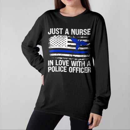 Funny Nurse Shirt, Nurse Unisex T-Shirt/Hoodie/Sweatshirt HLT00 - Nurse In Love Police Officer Wife Nurse Police Wife Nurse T-Shirt