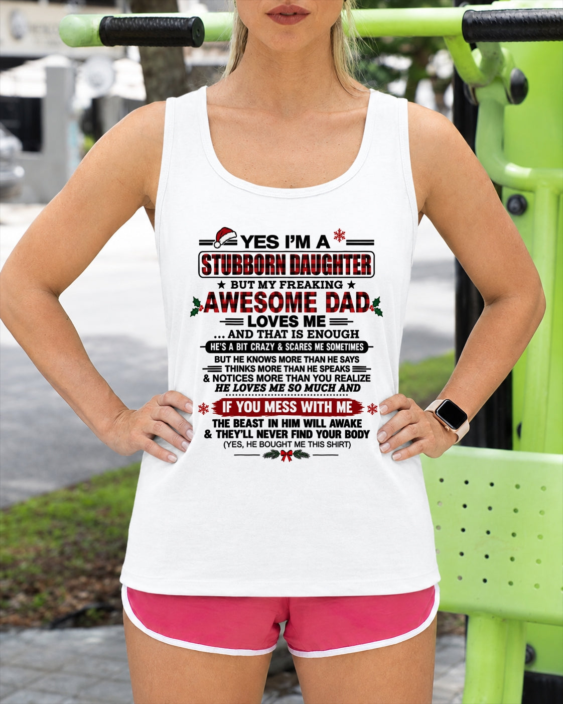 Yes I’m A Stubborn Daughter T-Shirt – Birthday Gift From Dad / Man - Merry Christmas - Noel Shirt - ccdi00 (SKU2610-529-00)
