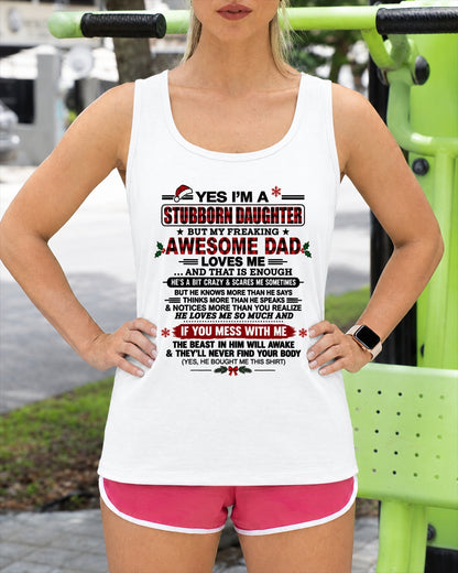 Yes I’m A Stubborn Daughter T-Shirt – Birthday Gift From Dad / Man - Merry Christmas - Noel Shirt - ccdi00 (SKU2610-529-00)