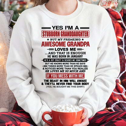 ccdi01 - Yes I’m A Stubborn Granddaughter T-Shirt – Birthday Gift From January Grandpa / Man - (SKU2603-21-01)