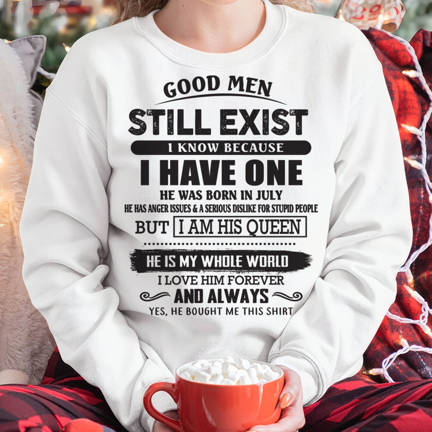 July - Good Men Still Exist - Perfect Gift For Girlfriend, Wife From Husband - CCDI07 (SKU07-166-07)