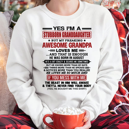 ccdi08 - Yes I’m A Stubborn Granddaughter T-Shirt – Birthday Gift From August Grandpa / Man - (SKU2603-21-08)
