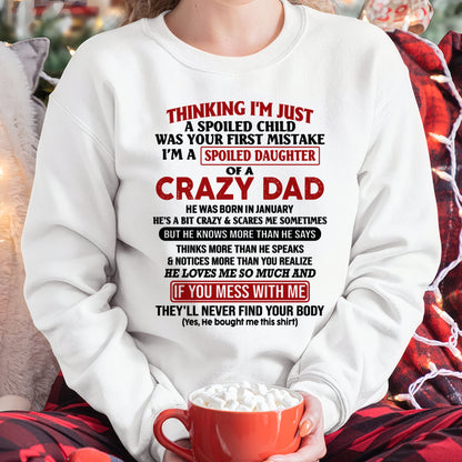 Spoiled Daughter of a Crazy January Dad Shirt – Birthday Gift From Dad / Man - ccdi01 (SKU-TDD-SPOILED-01)