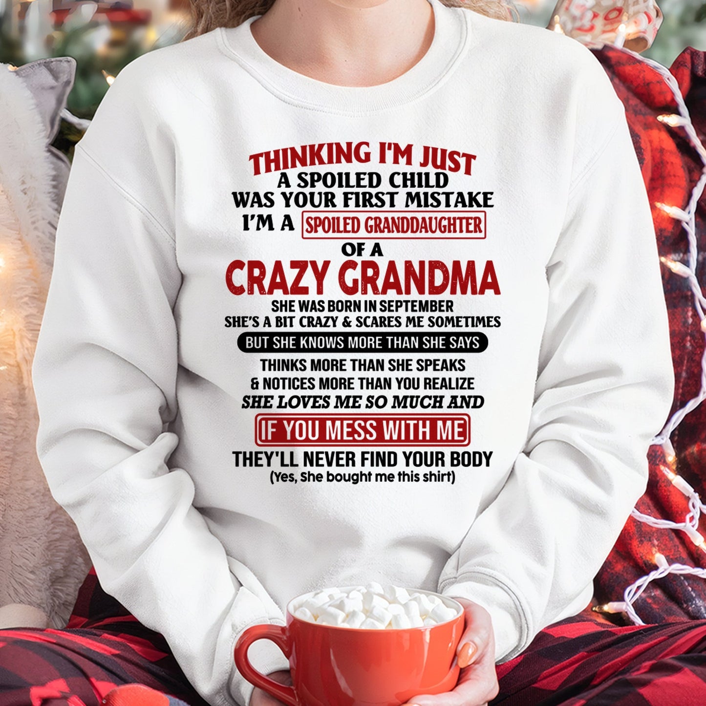 SEPTEMBER - I'M A SPOILED GRANDDAUGHTER OF A CRAZY GRANDMA - From Grandma - NTTD09 (SKU-GMD1-NTT09)