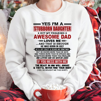 ccdi07 - Yes I’m A Stubborn Daughter T-Shirt – Birthday Gift From July Dad / Man - (SKU2602-166-07)