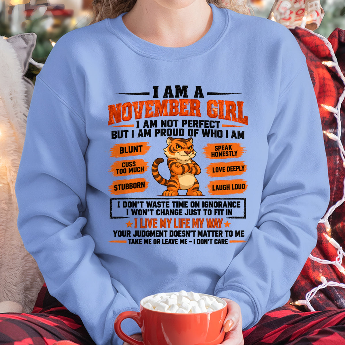 "I AM A NOVEMBER GIRL" - Birthday Gift For November Girls - FMA ccdi11 (SKU2609-317-11)