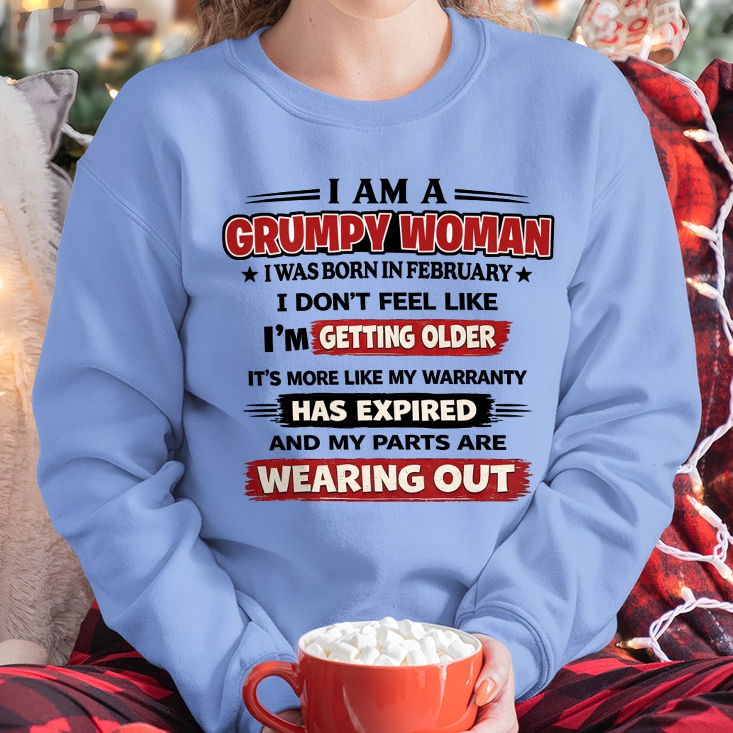 ccdi02 - Funny Grumpy Woman Shirt Born in February – Birthday Gift Idea - FMA (SKU2602-177-02)