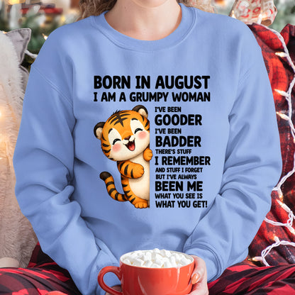 BORN IN AUGUST, I AM A GRUMPY WOMAN - Birthday Gift For August Girls - FMA ccdi08 (SKU2605-155-08)