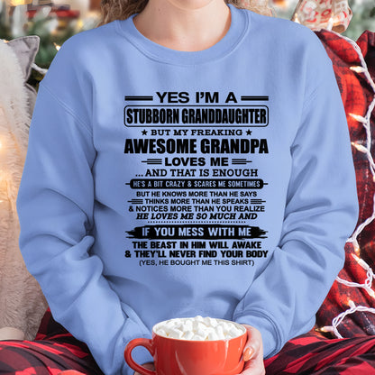 ccdi00 - Yes I’m A Stubborn Granddaughter T-Shirt – Birthday Gift From Grandpa / Man - (SKU2602-89-00)