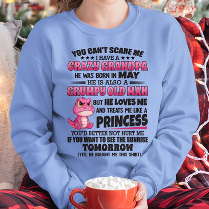 MAY - YOU CAN’T SCARE ME, I HAVE A CRAZY GRANDPA - TO GRANDDAUGHTER FROM GRANDPA ccdi05 (SKU09-105-05)