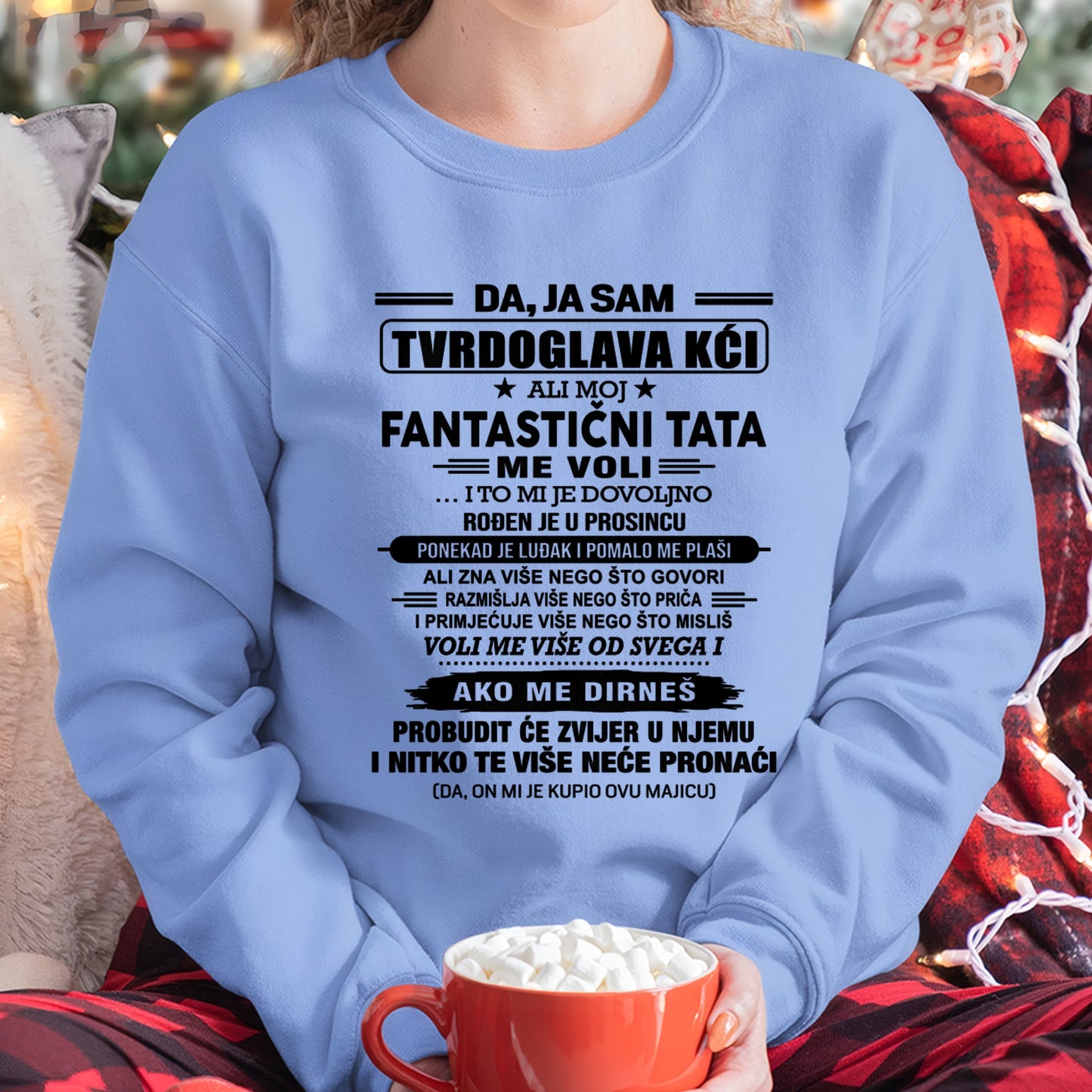 HR12 - DA, JA SAM TVRDOGLAVA KĆI T-Shirt – Rođendanski Poklon Od TATE Rođenog U Prosincu - ccdi12 (SKU2605-336-12)
