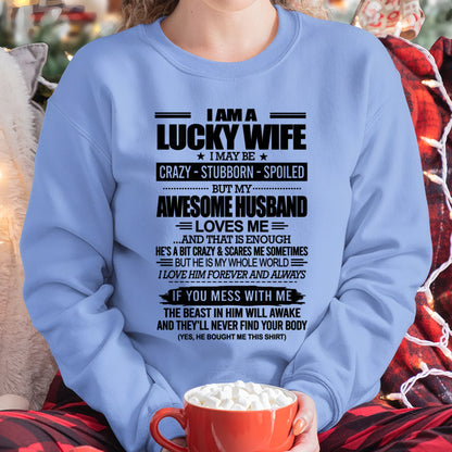 I AM A LUCKY WIFE I MAY BE CRAZY - STUBBORN - SPOILED T-Shirt – Birthday Gift From Husband / Man - ccdi00 (SKU12-297-00)