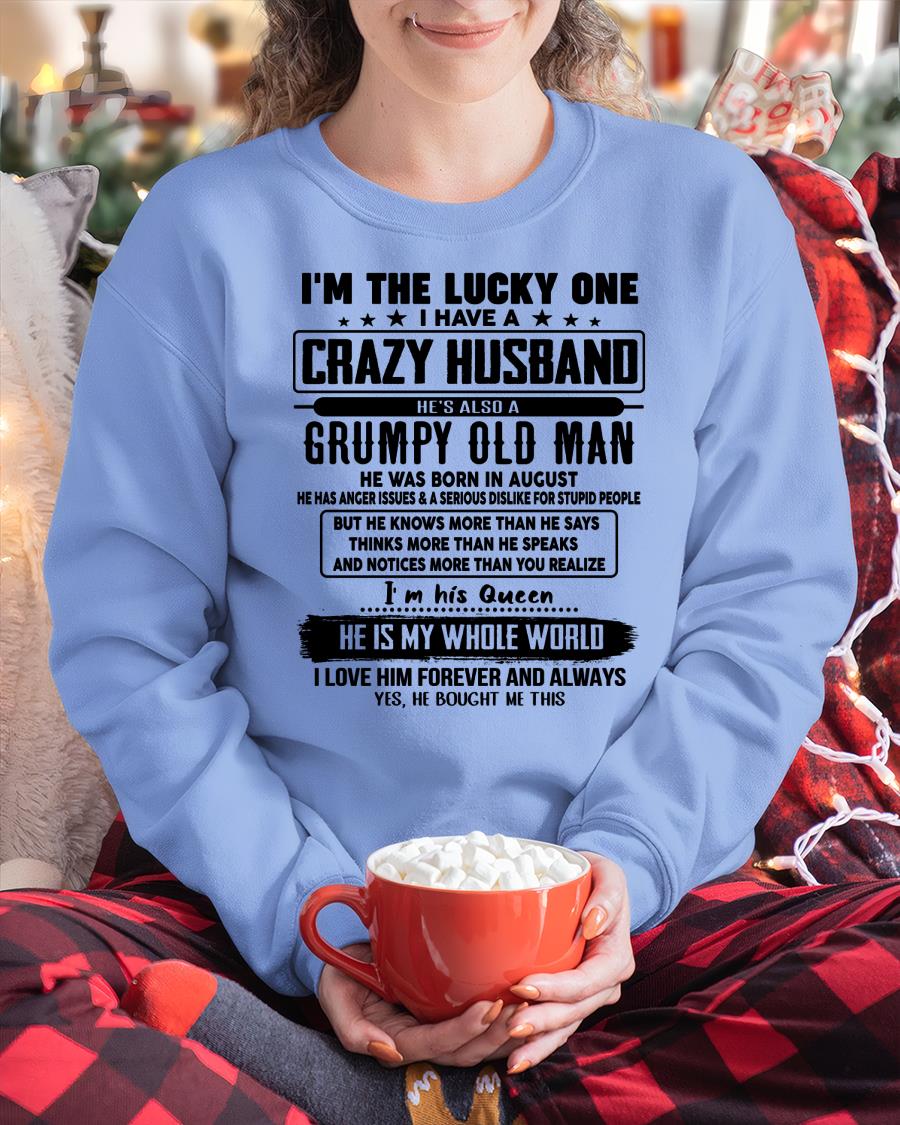 August - I am Lucky One I Have A Crazy Husband - Gift for Wife From Husband - NGHL08 (SKUT-LUCKYONE-08)