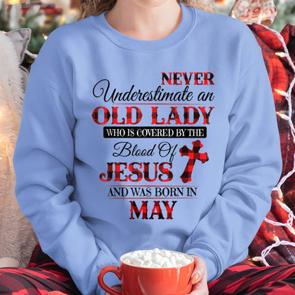 MAY - NEVER Underestimate an OLD LADY WHO IS COVERED BY THE Blood Of JESUS - ccdi05 FMA (SKU2605-69-05)