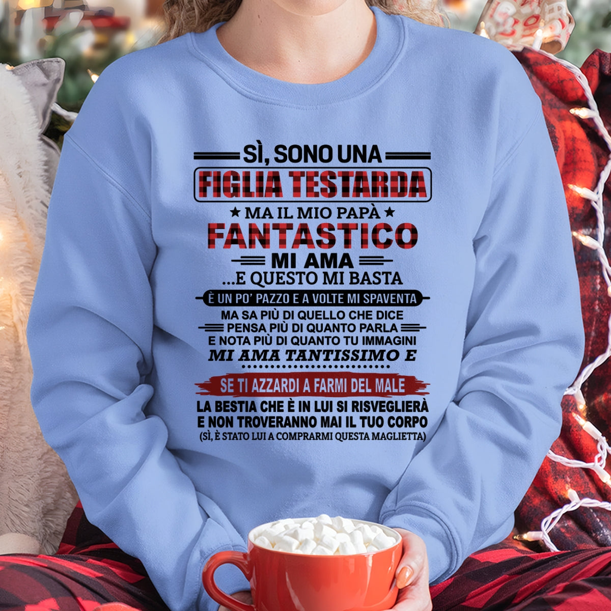 ITA00 ccdi00 - SÌ, SONO UNA FIGLIA TESTARDA – Regalo di Compleanno da Papà / Uomo - (SKU2610-61-00)