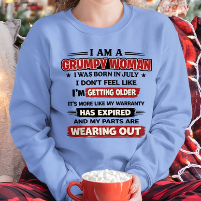 ccdi07 - Funny Grumpy Woman Shirt Born in July – Birthday Gift Idea - FMA (SKU2602-177-07)