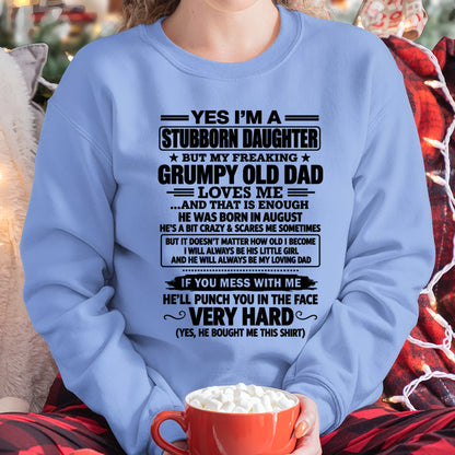 Stubborn Daughter T-Shirt – Funny Birthday Gift From August Dad - ccdi08 (SKU2609-217-08)