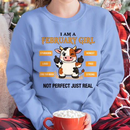 FEBRUARY GIRL, NOT PERFECT JUST REAL - Birthday Gift For February Girls - fma ccdi02 - (SKU2604-162-02)
