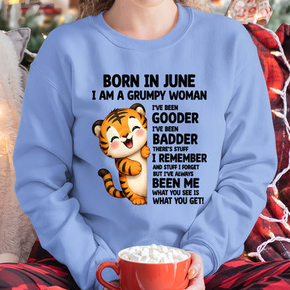 BORN IN JUNE, I AM A GRUMPY WOMAN - Birthday Gift For June Girls - FMA ccdi06 (SKU2605-155-06)
