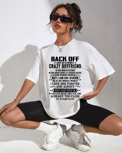 October - Back Off I Have An Extremely Crazy Boyfriend - Gift For Wife From Husband - CCDI10 (SKUT-BACKOFF-10)