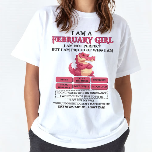 February Girl Shirt – Birthday Gift for Women - ccdi02 FMA (SKU10-80-02)