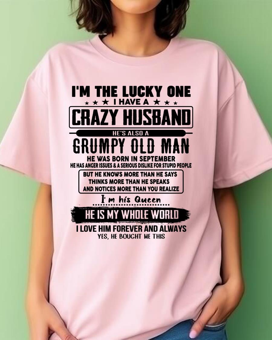 September - I am Lucky One I Have A Crazy Husband - Gift for Wife From Husband - CCDI09 (SKUT-LUCKYONE-09)