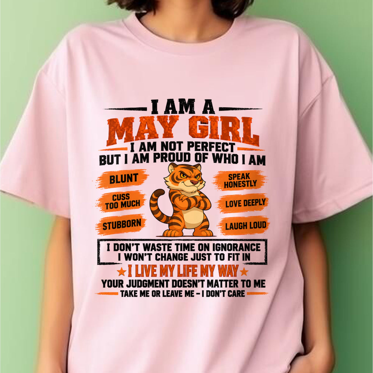 "I AM A MAY GIRL" - Birthday Gift For May Girls - FMA ccdi05 (SKU2609-317-05)