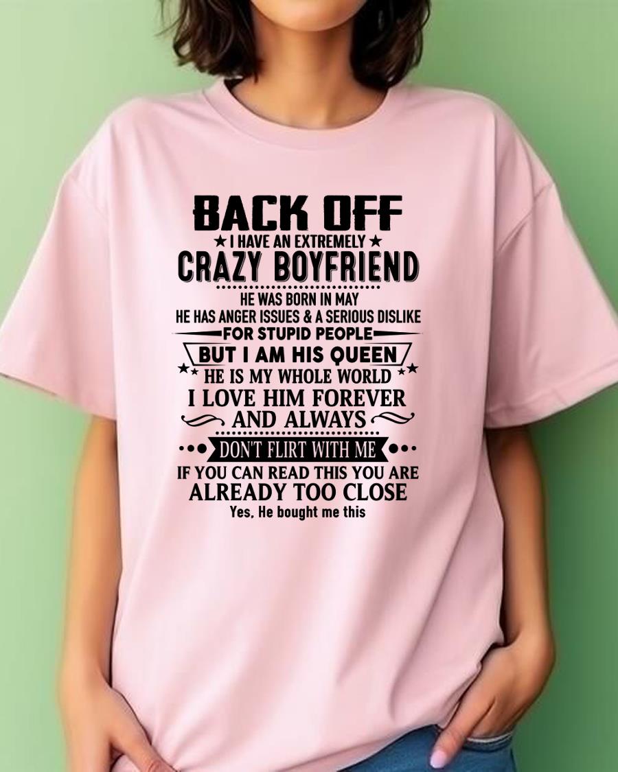 May - Back Off I Have An Extremely Crazy Boyfriend - Gift For Wife From Husband - CCDI05 (SKUT-BACKOFF-05)