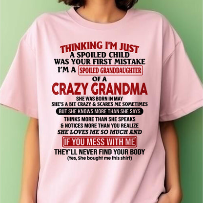MAY - I'M A SPOILED GRANDDAUGHTER OF A CRAZY GRANDMA - From Grandma - NTTD05 (SKU-GMD1-NTT05)