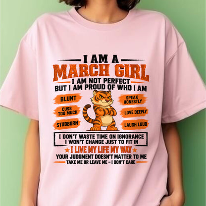 "I AM A MARCH GIRL" - Birthday Gift For March Girls - FMA ccdi03 (SKU2609-317-03)