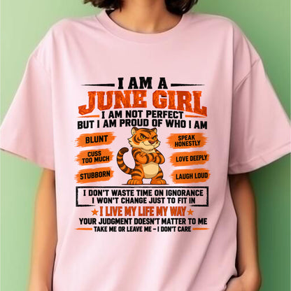 "I AM A JUNE GIRL" - Birthday Gift For June Girls - FMA ccdi06 (SKU2609-317-06)