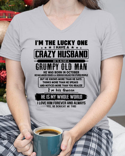 October - I am Lucky One I Have A Crazy Husband - Gift for Wife From Husband - NGHL10 (SKUT-LUCKYONE-10)