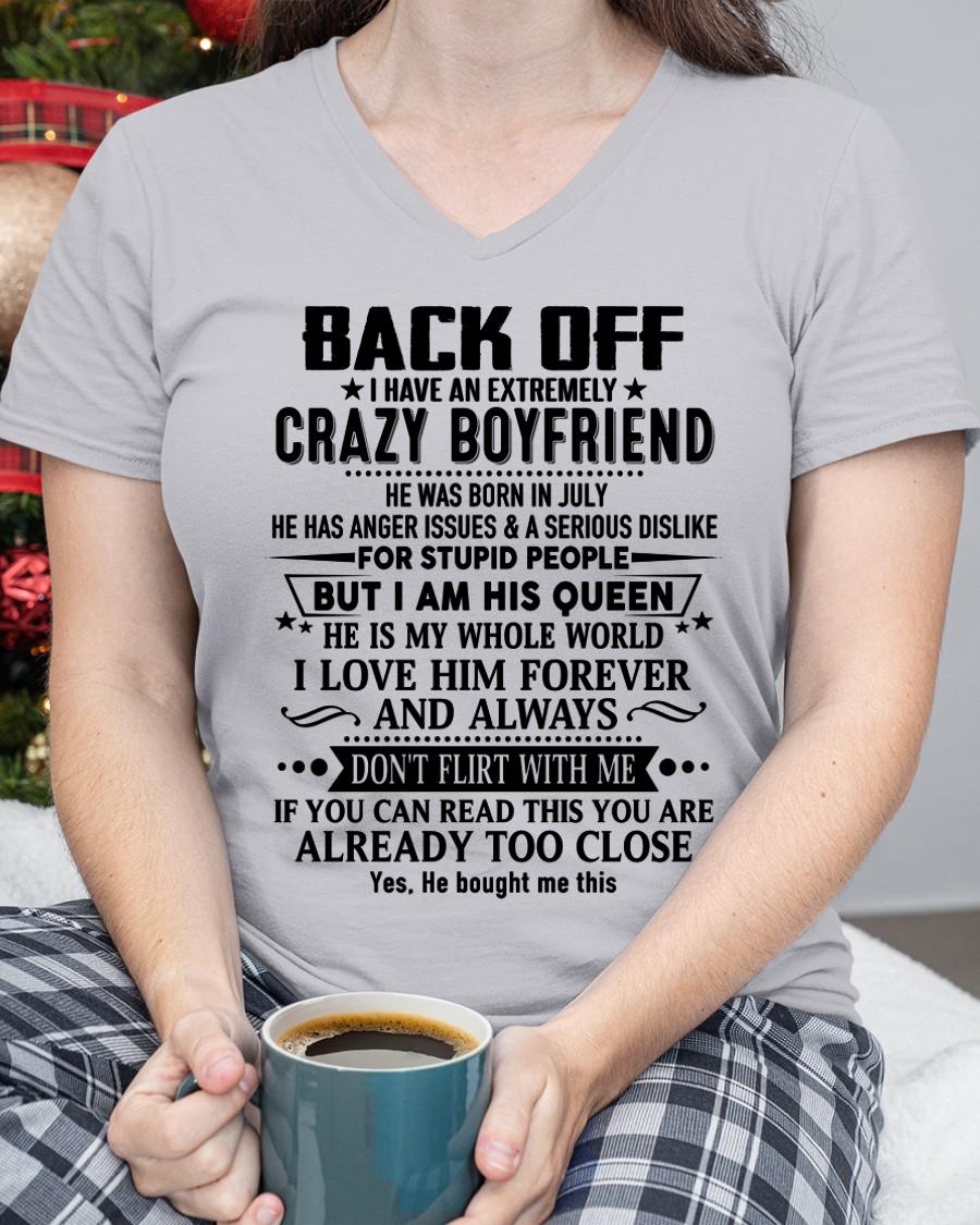 July - Back Off I Have An Extremely Crazy Boyfriend - - Gift For Wife From Husband - CCDI07 (SKUT-BACKOFF-07)