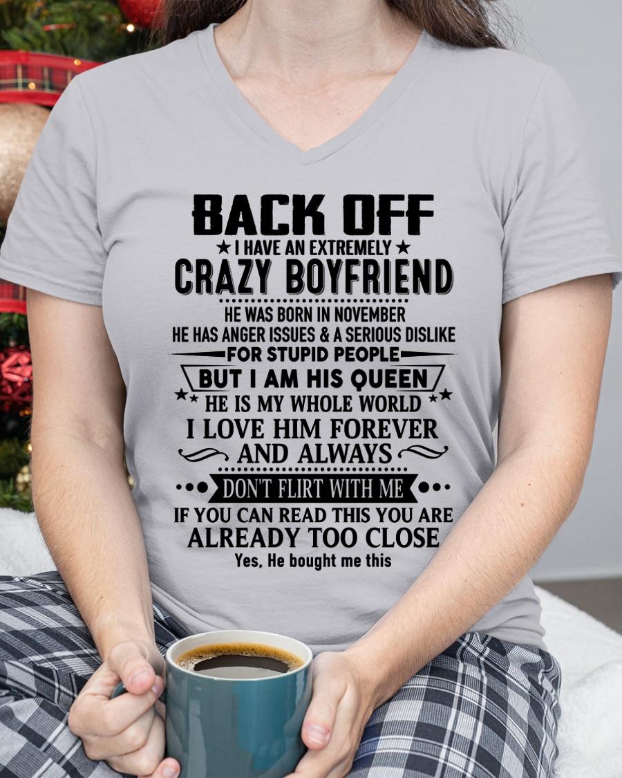 November - Back Off I Have An Extremely Crazy Boyfriend - Gift For Wife From Husband - CCDI11 (SKUT-BACKOFF-11)