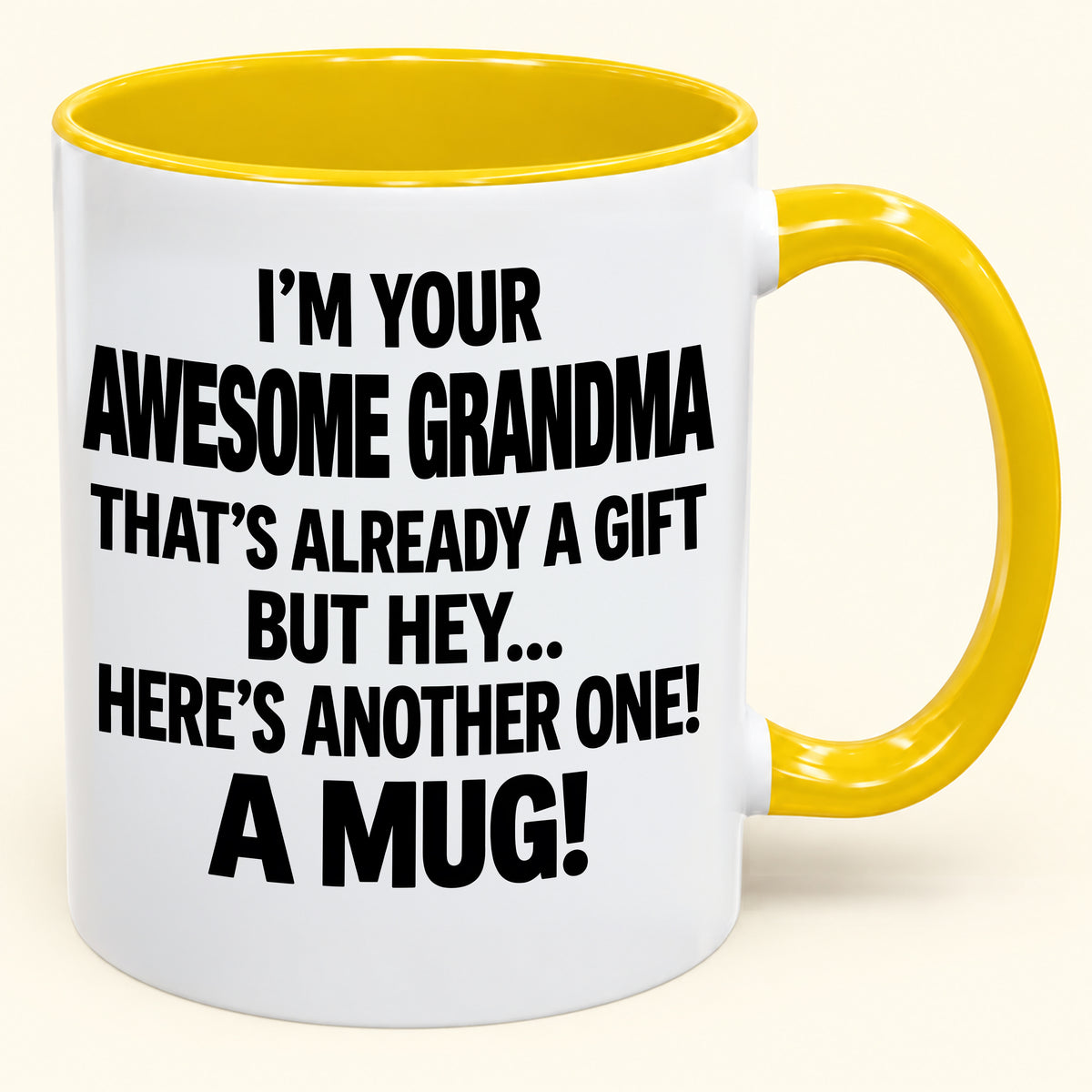 I’M YOUR  AWESOME GRANDMA THAT’S ALREADY A GIFT BUT HEY… HERE’S ANOTHER ONE! A MUG!- Funny Christmas 2026 - Gift Accent Coffee Mug (SKU2610-838)