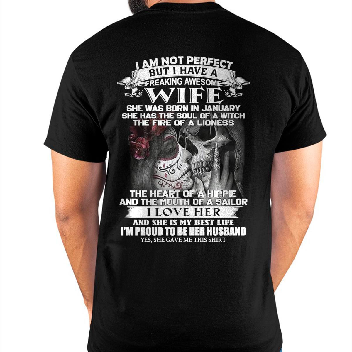 January - I Am Not Perfect But I Have A Freaking Awesome Wife - Gift For Husband From Wife - CCDI01 (SKU06-31-01)