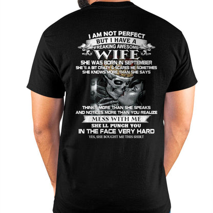 September - I Am Not Perfect But I Have A Freaking Awesome Wife - Gift For Husband From Wife - CCDI09 (SKU06-34-09)